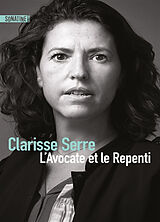 Broché L'Avocate et le Repenti de Clarisse Serre