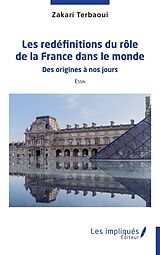 E-Book (pdf) Les redefinitiions du role de la France dans le monde von Terbaoui