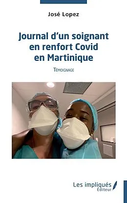 E-Book (pdf) Journal d'un soignant en renfort Covid en Martinique von Lopez