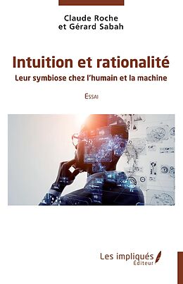 eBook (pdf) Intuition et rationalite de Sabah, Roche