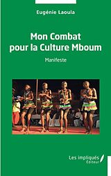 E-Book (pdf) Mon Combat pour la Culture Mboum von Laoula