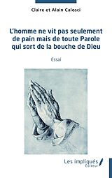 eBook (pdf) L'homme ne vit pas seulement de pain mais de toute parole qui sort de la bouche de Dieu de Calosci