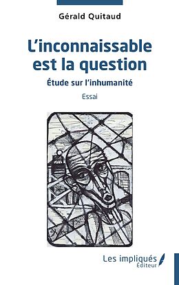 eBook (pdf) L'inconnaissable est la question de Quitaud