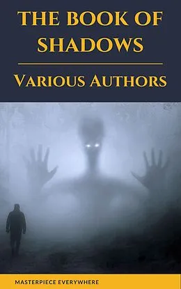 E-Book (epub) Book of Shadows Vol 1 von Sir Arthur Quiller-Couch, Robert W. Chambers, H. G. Wells