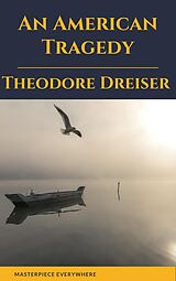 eBook (epub) An American Tragedy de Theodore Dreiser, Masterpiece Everywhere