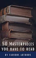 E-Book (epub) 50 Masterpieces you have to read von Louisa May Alcott, Jane Austen, Joseph Conrad