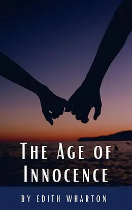 E-Book (epub) Age of Innocence von Edith Wharton, Classics HQ
