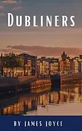 E-Book (epub) Dubliners von James Joyce, Classics Hq