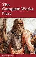 E-Book (epub) Plato: The Complete Works (31 Books) von Plato, Redhouse