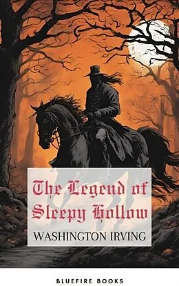 E-Book (epub) Legend of Sleepy Hollow von Washington Irving, Bluefire Books