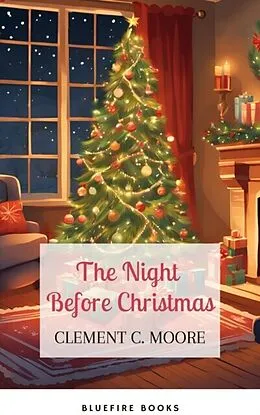 E-Book (epub) Night Before Christmas von Clement C. Moore, Bluefire Books, Clement Clarke Moore