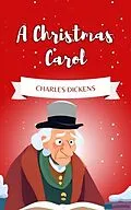 E-Book (epub) Christmas Carol: The Holiday Classic That Captures the Spirit of Giving (Enhanced Kindle Edition) von Charles Dickens, Zenith Horizon Publishing