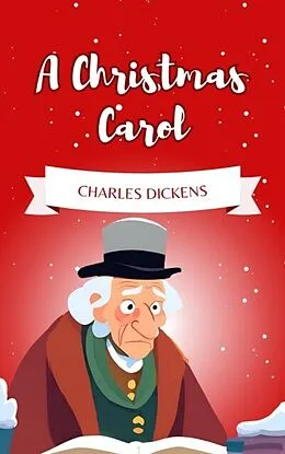 E-Book (epub) Christmas Carol: The Holiday Classic That Captures the Spirit of Giving (Enhanced Kindle Edition) von Charles Dickens, Zenith Horizon Publishing