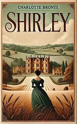 E-Book (epub) Shirley von Charlotte Bronte, Zenith Blue Ridge Books