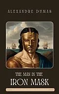 E-Book (epub) Man in the Iron Mask von Alexandre Dumas, Zenith Crescent Moon Press