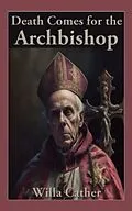 E-Book (epub) Death Comes for the Archbishop von Willa Cather, Zenith Crescent Moon Press