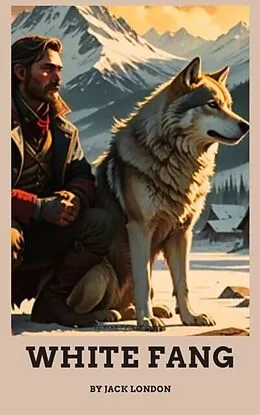 E-Book (epub) White Fang von Jack London, Zenith Crescent Moon Press