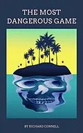 E-Book (epub) Most Dangerous Game von Richard Connell, Zenith Crescent Moon Press