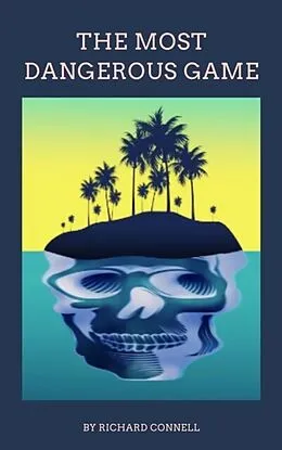 E-Book (epub) Most Dangerous Game von Richard Connell, Zenith Crescent Moon Press