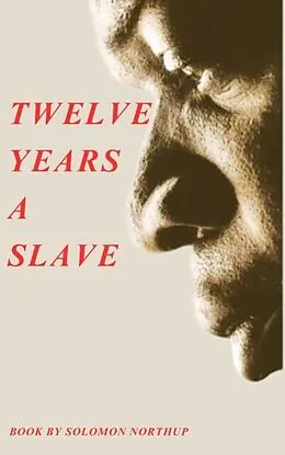 E-Book (epub) Twelve Years a Slave von Solomon Northup, Zenith Crescent Moon Press
