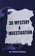 E-Book (epub) 30 Mystery & Investigation von Gilbert Keith, Wilkie Collins, Arthur Conan Doyle