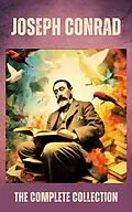 E-Book (epub) Joseph Conrad The Complete Collection von Joseph Conrad, Zenith Crescent Moon Press
