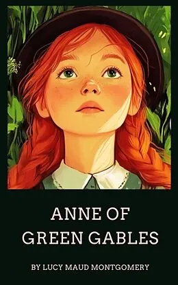 E-Book (epub) Anne of Green Gables von L.M. Montgomery, Zenith Crescent Moon Press