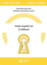 Broschiert Autres regards sur l'ailleurs von Christelle ; Bessonnat, Franck Laize-Gratias