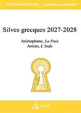Broschiert Silves grecques 2027-2028 : Aristophane, La paix ; Arrien, L'Inde von 