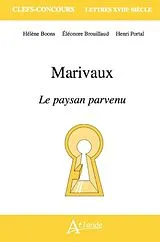 Broschiert Marivaux, le Paysan Parvenu von Helene;brouillaud, Eleonore;portal, Henri Boons
