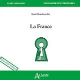 Broschiert La France, Geographie Generale (Nouvelle Edition) von Benoit Montabone