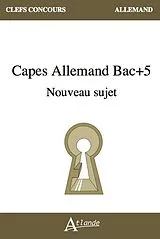 Broschiert Capes Allemand Bac+5 Nouveau Sujet von 