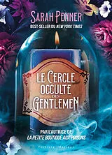 Broschiert Le cercle occulte des gentlemen von Sarah Penner