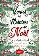 Kartonierter Einband Contes et histoires de Noël von Charles Dickens, Hans Christian Andersen, François Coppée