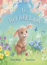 Kartonierter Einband LE TOUT PETIT LAPIN von GILIAN SHIELDS;POLONA LOVSIN
