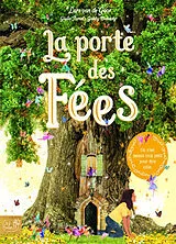 Kartonierter Einband LA PORTE DES FÉES von Lars van de; Dawnay, Gabby; Tomai, Giulia Goor