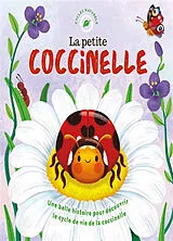 Broschiert La petite coccinelle : une belle histoire pour découvrir le cycle de vie de la coccinelle von Gisela Bohorquez