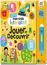 Broschiert Bippy, mon stylo interactif : jouer et découvrir : 50 quiz, observer, associer von 
