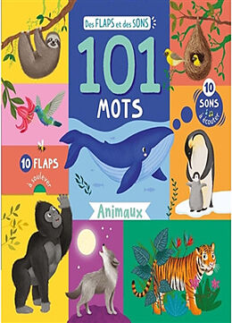 Broché FLAPS ET SONS - 101 MOTS - ANIMAUX de COLLECTIF;BARNARD LUCY