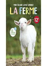 Broschiert Mon grand livre sonore : la ferme : 50 sons à écouter von 