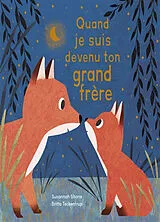Fester Einband QUAND JE SUIS DEVENUE TON FRÈRE von SHANE SUSANNAH;TECKENTRUP BRITTA