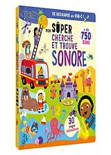 Broschiert Mon super cherche et trouve sonore : + de 750 sons von Samantha Collectif;meredith