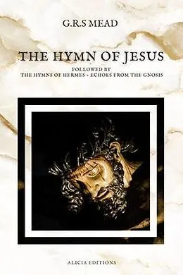 E-Book (epub) The Hymn of Jesus von G. R. S. Mead