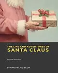 E-Book (epub) The Life and Adventures of Santa Claus von Lyman Frank Baum
