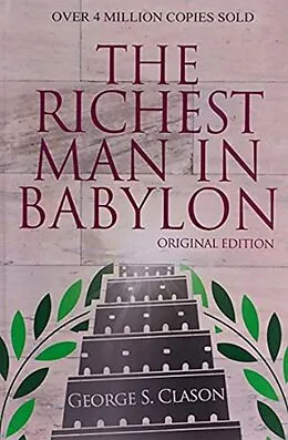 E-Book (epub) Richest Man In Babylon - Original Edition von George S Clason George S Clason