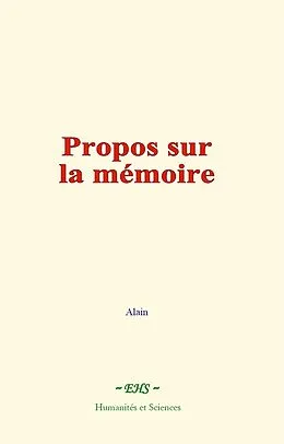 E-Book (epub) Propos sur la mémoire von Alain