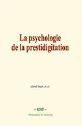 E-Book (epub) La psychologie de la prestidigitation von Al., Alfred Binet