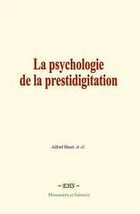 E-Book (epub) La psychologie de la prestidigitation von Al., Alfred Binet