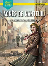 Broschiert Agnès de Nanteuil, du scoutisme à la Résistance von Jannin-c