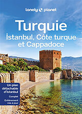 Broché Turquie : Istanbul, côte turque et Cappadoce de 